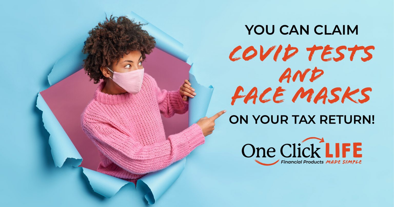 COVID19 Tests & Face Masks are Tax Deductible One Click Life