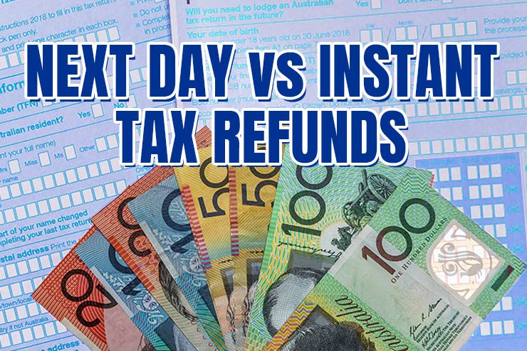 Next Day vs Instant Tax Refunds